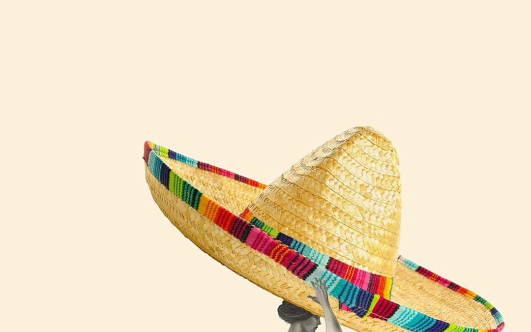 Traverser la tempête avec un sombrero