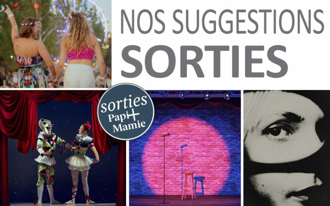 Nos suggestions de sorties estivales